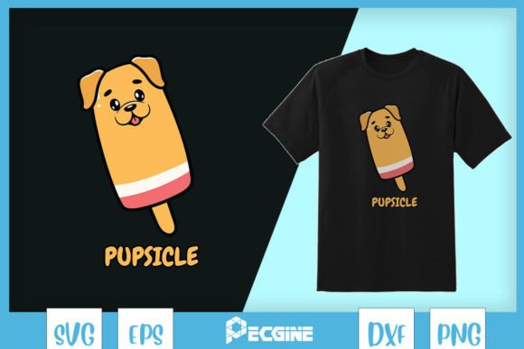 Pupsicle Puppy Popsicle Pun SVG: Crafts & Graphics for Local Brands